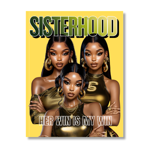 Sisterhood Journal - Her Win Is My Win