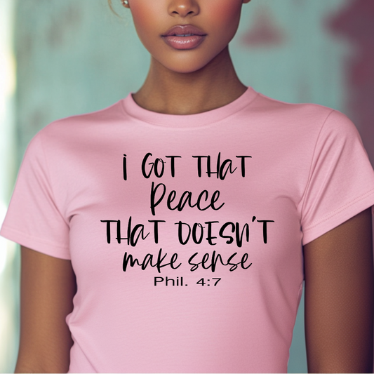 I Got Peace That Doesn't Make Sense